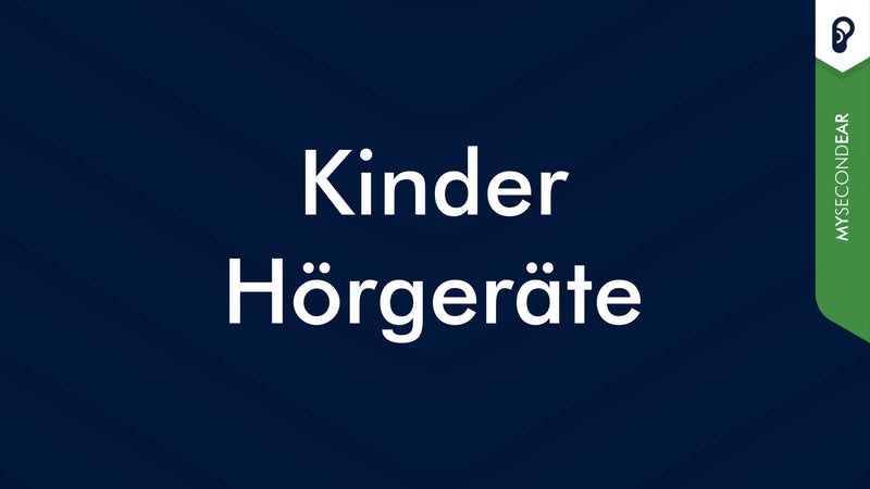 Kinder-Hörgeräte: Modelle, Kosten & Erfahrungen | MySecondEar